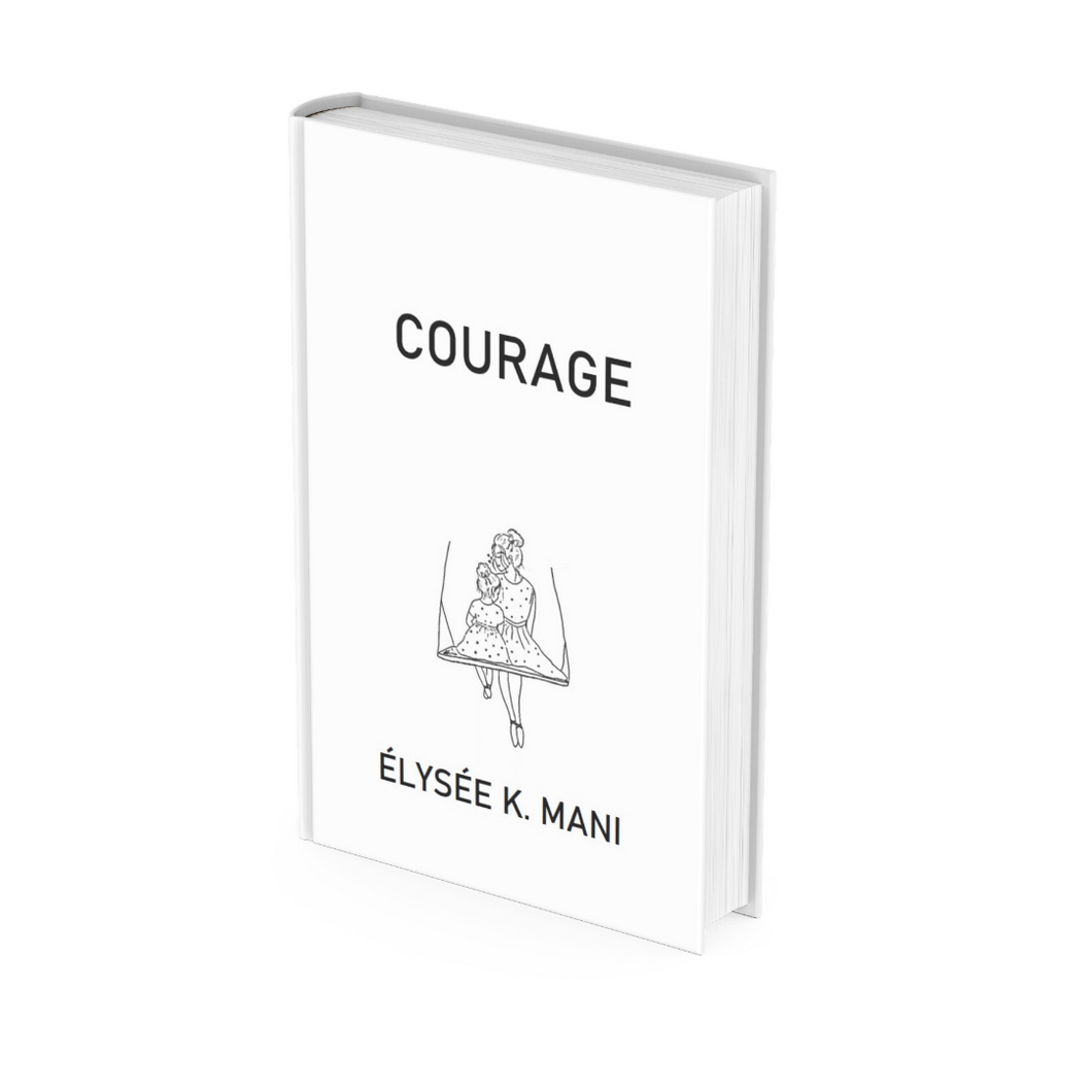 COURAGE